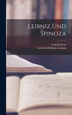 Leibniz Und Spinoza [German] 1016705875 Book Cover