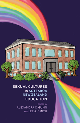 Sexual Cultures in Aotearoa Nz Education 1877578681 Book Cover