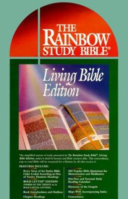 The Rainbow Study Bible, Living Bible Edition 0933657056 Book Cover