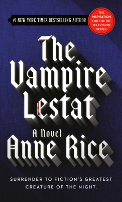 The Vampire Lestat 0345313860 Book Cover