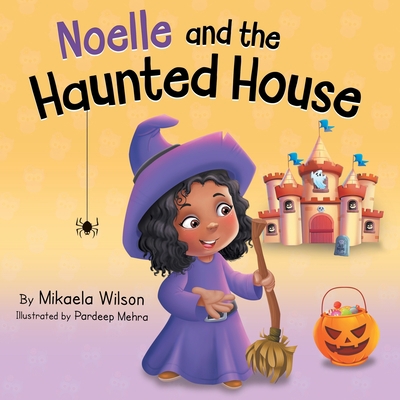 Noelle and the Haunted House: A Children's Hall... 195498006X Book Cover