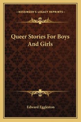 Queer Stories For Boys And Girls 1163086746 Book Cover