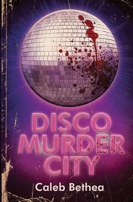 Disco Murder City B0FH6G9SQX Book Cover