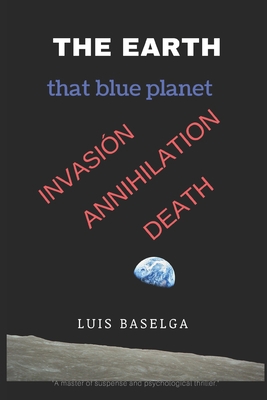 The Earth: That Blue Planet B089265481 Book Cover
