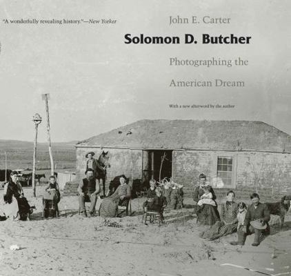 Solomon D. Butcher: Photographing the American ... 0803260385 Book Cover