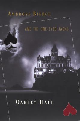 Ambrose Bierce and the One-Eyed Jacks 0670031801 Book Cover