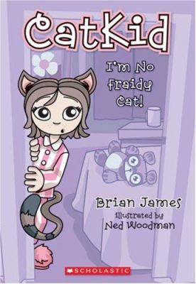I'm No Fraidy Cat (Catkid) 0439888549 Book Cover