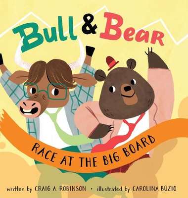 Bull & Bear Race at the Big Board [Large Print] 0578383888 Book Cover
