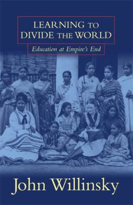 Learning to Divide the World: Education at Empi... 0816630771 Book Cover
