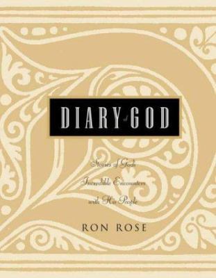 Diary of God: A Revealing Look at the Father's ... 1576730719 Book Cover