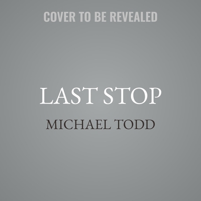 Last Stop B0GS6TBTST Book Cover