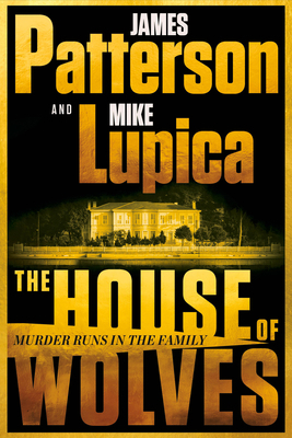 The House of Wolves: A Thriller 0316606693 Book Cover