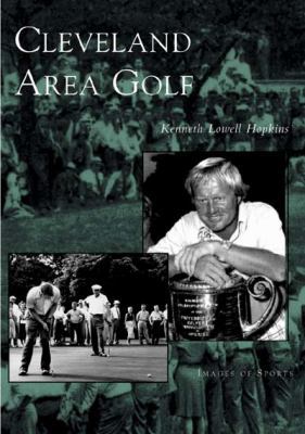 Cleveland Area Golf 0738533602 Book Cover