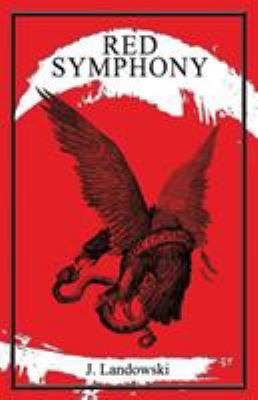 Red Symphony 1939438314 Book Cover