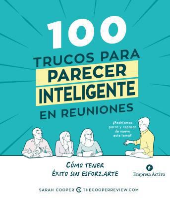 100 Trucos Para Parecer Inteligente En Reuniones [Spanish] 8492921811 Book Cover
