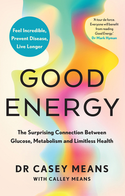 Good Energy: The Surprising Connection Between ... B0DWKV9XRV Book Cover