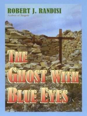The Ghost With Blue Eyes [Large Print] 0786246731 Book Cover