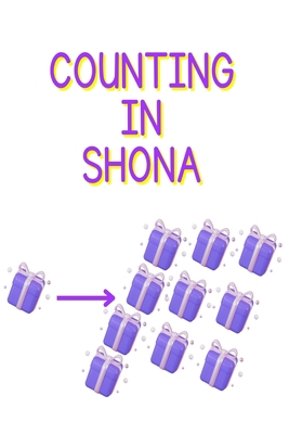 Counting in Shona: Learning how to count for ch... B0BNR4LRLQ Book Cover