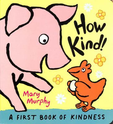 How Kind! 1529505348 Book Cover