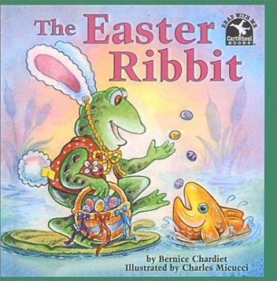 The Easter Ribbit 0613076753 Book Cover