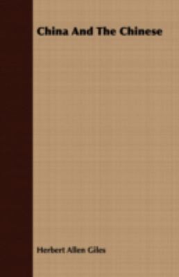 China and the Chinese 1409793788 Book Cover