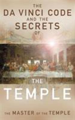 The Da Vinci Code and the Secrets of the Temple... 1853117315 Book Cover