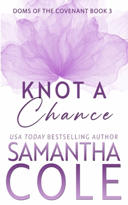 Knot a Chance 1948822369 Book Cover