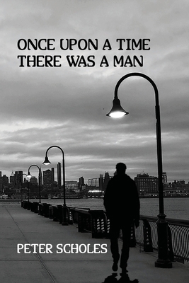 Once Upon a Time There Was a Man 1914071964 Book Cover