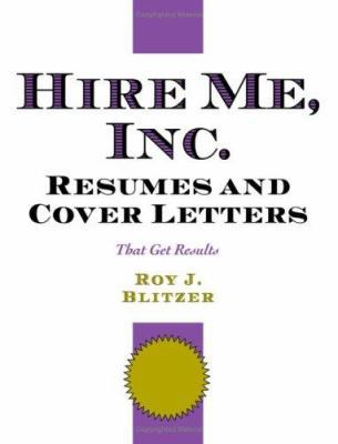 Hire Me, Inc. Resumes and Cover Letters : That ... 1599180839 Book Cover