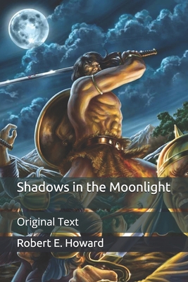 Shadows in the Moonlight: Original Text B08HGZK9ZD Book Cover