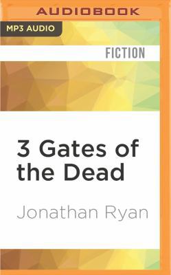 3 Gates of the Dead 1522663711 Book Cover