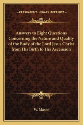 Answers to Eight Questions Concerning the Natur... 1162730765 Book Cover