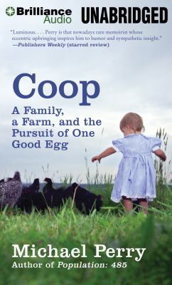 Coop: A Family, a Farm, and the Pursuit of One ... 1480536601 Book Cover