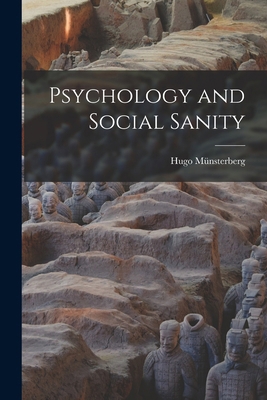 Psychology and Social Sanity 1016322143 Book Cover