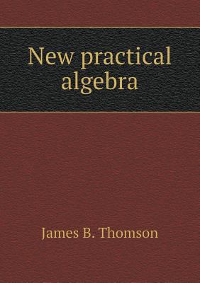 New practical algebra 5518635508 Book Cover