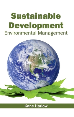 Sustainable Development: Environmental Management 1632395797 Book Cover