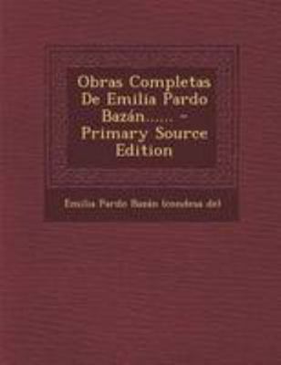 Obras Completas De Emilia Pardo Bazán...... [Spanish] 1295124041 Book Cover