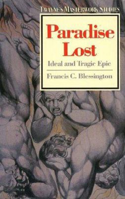 Paradise Lost: Ideal and Tragic Epic 0805780203 Book Cover