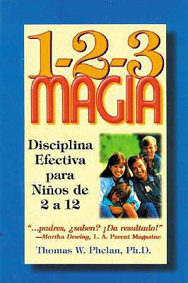 1-2-3 Magia: Disciplina Efectiva Para Ni?os de ... [Spanish] B0092FR5GG Book Cover
