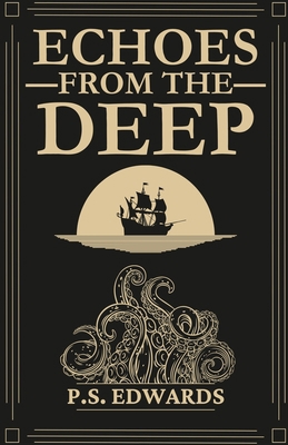 Echoes from the Deep B0DXSBRV3Q Book Cover