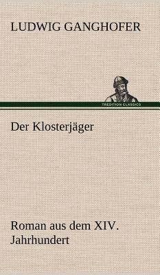 Der Klosterjager [German] 3847249428 Book Cover