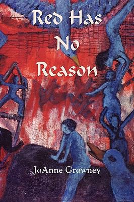 Red Has No Reason 1935514520 Book Cover