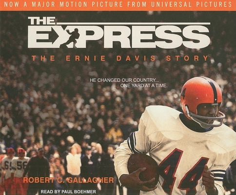 The Express: The Ernie Davis Story 1400108772 Book Cover