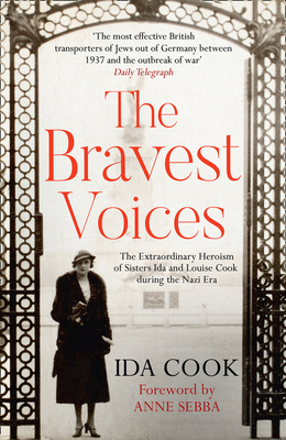 The Bravest Voices: The Extraordinary Heroism o... 0263281183 Book Cover