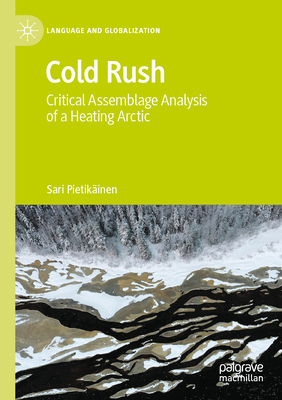 Cold Rush: Critical Assemblage Analysis of a He... 3031639979 Book Cover