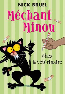 M?chant Minou Chez Le V?t?rinaire [French] 1443153818 Book Cover