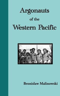 Argonauts of the Western Pacific. an Account of... 1781394296 Book Cover