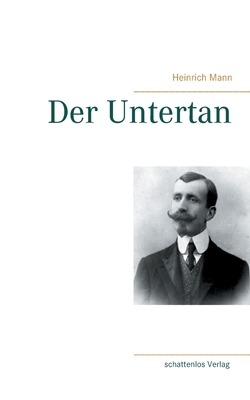 Der Untertan [German] 3752659653 Book Cover
