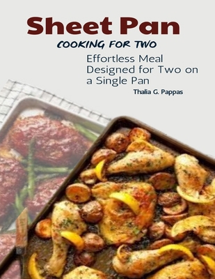 Sheet Pan Cooking for Two: Effortless Meal Desi...            Book Cover