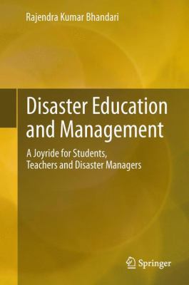 Disaster Education and Management: A Joyride fo... 8132215656 Book Cover